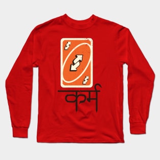 Karma Uno Card Long Sleeve T-Shirt